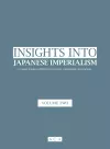 Insights into Japanese Imperialism (Volume 2) cover