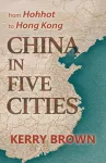 China in Five Cities cover