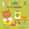 Bear and Mouse Go to Nursery cover