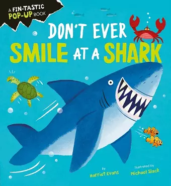 Don't Ever Smile at a Shark cover