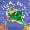 I Turtley Love You cover