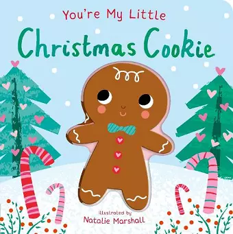 You're My Little Christmas Cookie cover