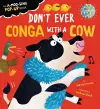 Don't Ever Conga with a Cow cover