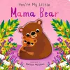 You're My Little Mama Bear cover