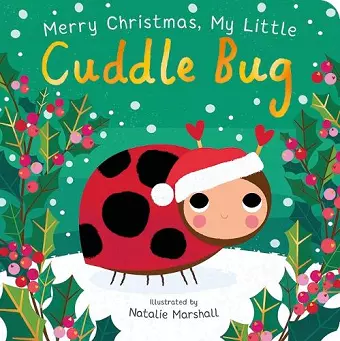 Merry Christmas, My Little Cuddle Bug cover
