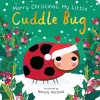 Merry Christmas, My Little Cuddle Bug cover