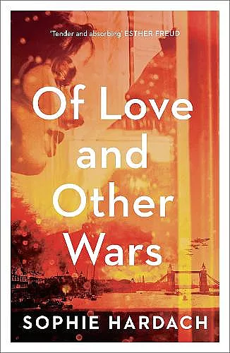 Of Love and Other Wars cover