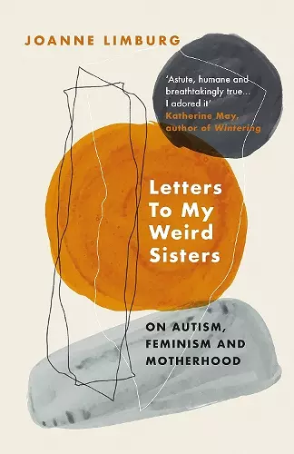 Letters To My Weird Sisters cover