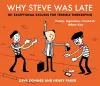 Why Steve Was Late cover