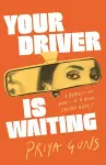 Your Driver Is Waiting cover