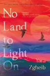 No Land to Light On cover