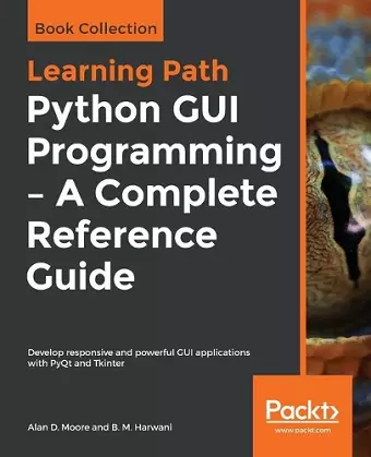 Python GUI Programming - A Complete Reference Guide cover