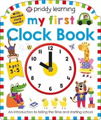 Priddy Learning: My First Clock Book cover