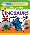 Colour Me: Dinosaurs cover