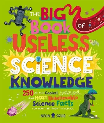The Big Book of Useless Science Knowledge cover
