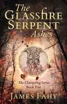 The Glassfire Serpent Part II, Ashes cover