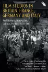 Film Studios in Britain, France, Germany and Italy cover