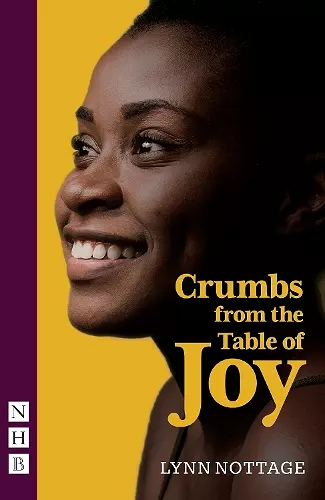 Crumbs from the Table of Joy (NHB Modern Plays) cover