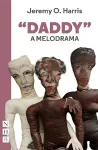 "Daddy": A Melodrama cover