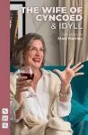 The Wife of Cyncoed & Idyll: two plays cover