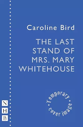 The Last Stand of Mrs. Mary Whitehouse cover