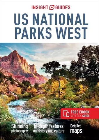 Insight Guides US National Parks West: Travel Guide with eBook cover