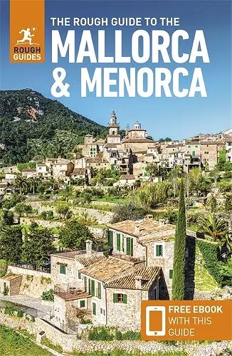 The Rough Guide to Mallorca & Menorca: Travel Guide with eBook cover