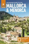 The Rough Guide to Mallorca & Menorca: Travel Guide with eBook cover