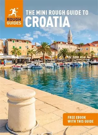 The Mini Rough Guide to Croatia: Travel Guide with eBook cover