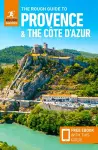 The Rough Guide to Provence & the Cote d'Azur: Travel Guide with eBook cover