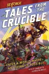 KeyForge: Tales From the Crucible cover