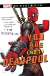 You Are (Not) Deadpool cover