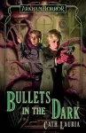 Bullets in the Dark cover