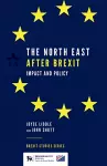 The North East After Brexit cover