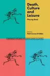 Death, Culture & Leisure cover