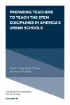 Preparing Teachers to Teach the STEM Disciplines in America’s Urban Schools cover