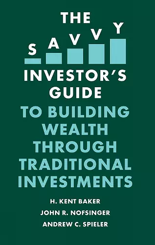 The Savvy Investor's Guide to Building Wealth Through Traditional Investments cover