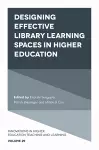 Designing Effective Library Learning Spaces in Higher Education cover
