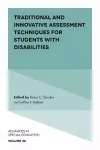 Traditional and Innovative Assessment Techniques for Students with Disabilities cover