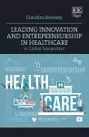 Leading Innovation and Entrepreneurship in Healthcare cover