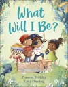 What Will I Be? cover