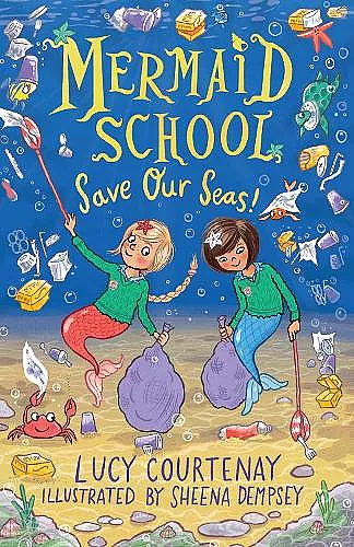 Mermaid School: Save Our Seas! cover