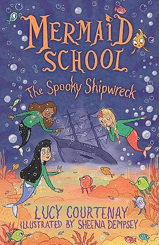 Mermaid School: The Spooky Shipwreck cover