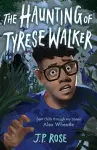 The Haunting of Tyrese Walker cover