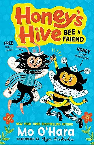 Honey's Hive:  Bee a Friend cover