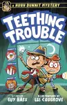 A Hugh Dunnit Mystery: Teething Trouble cover