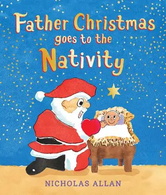 Father Christmas Goes to the Nativity cover