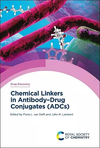Chemical Linkers in Antibody–Drug Conjugates (ADCs) cover