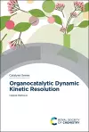 Organocatalytic Dynamic Kinetic Resolution cover