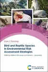 Bird and Reptile Species in Environmental Risk Assessment Strategies cover